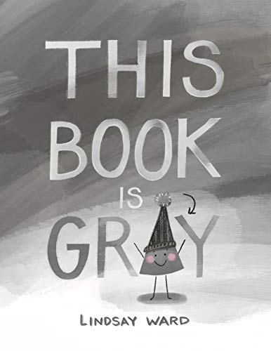 Lindsay Ward/This Book Is Gray