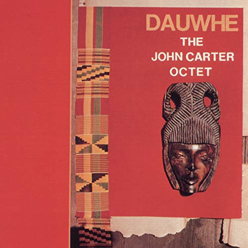 John Carter Octet/Dauwhe