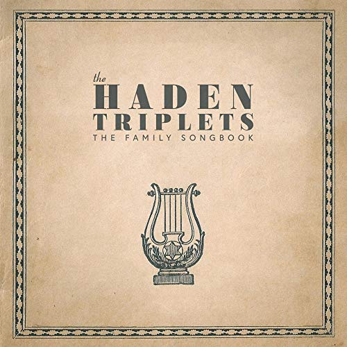 The Haden Triplets/Family Songbook
