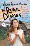 Hilarie Burton The Rural Diaries Love Livestock And Big Life Lessons Down On Mis 