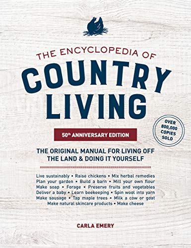 Carla Emery/The Encyclopedia of Country Living@50th Anniversary Edition