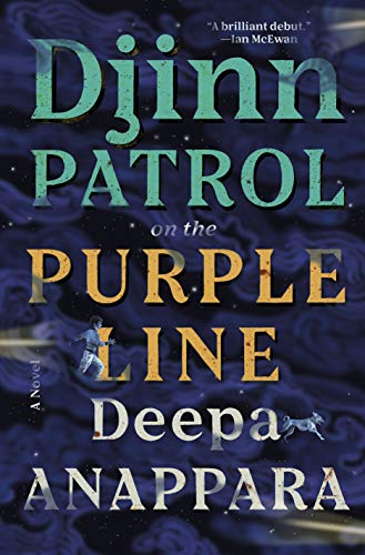 Deepa Anappara/Djinn Patrol on the Purple Line
