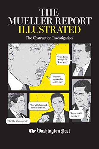 The Washington Post, Jan Feindt/The Mueller Report Illustrated@ The Obstruction Investigation