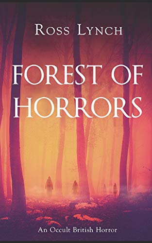 Ross Lynch/Forest of Horrors@ An Occult British Horror
