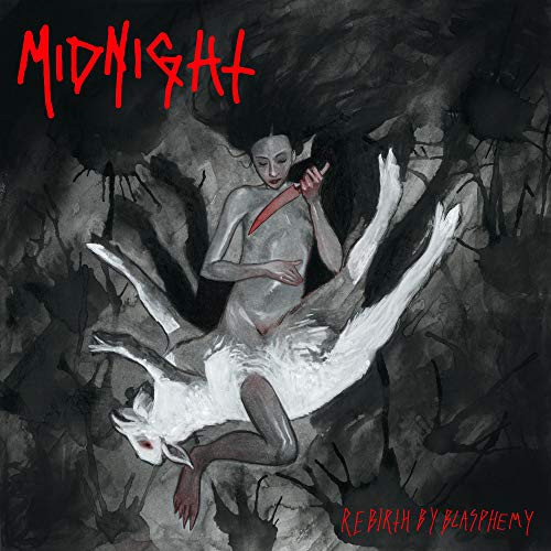 Midnight/Rebirth By Blasphemy