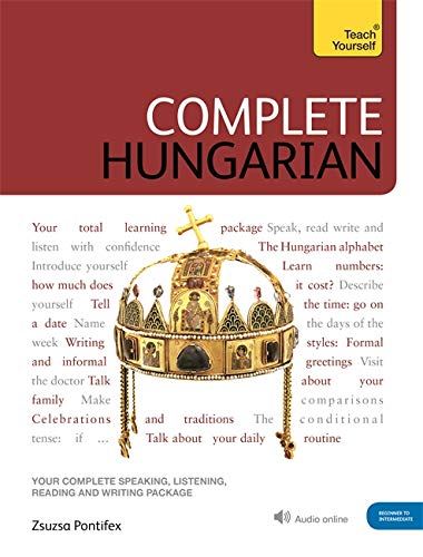 Zsuzsanna Pontifex Complete Hungarian Learn To Read Write Speak And Understand Hungar 