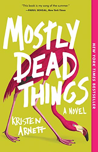 Kristen Arnett/Mostly Dead Things