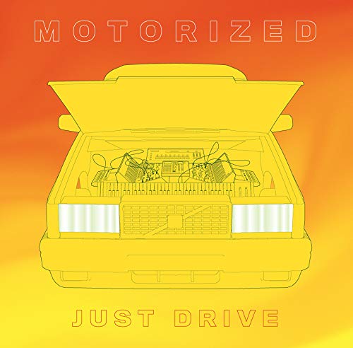 Motorized/Just Drive@.