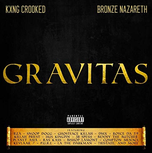 Kxng Crooked / Bronze Nazareth/Gravitas@Amped Non Exclusive