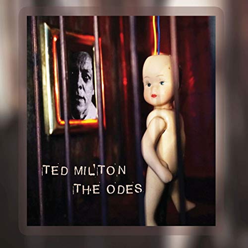 Ted Milton/Odes