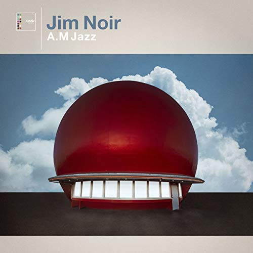 Jim Noir/A.M Jazz
