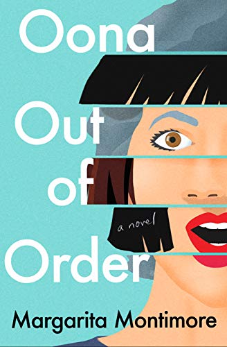 Margarita Montimore/Oona Out of Order