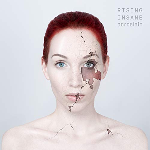 Rising Insane/Porcelain