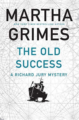 Martha Grimes/The Old Success