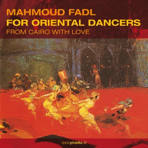 Madmoud Fadl/For Oriental Dancers-From Cair