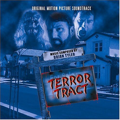 Terror Tract/Score@Music By Tyler Brian