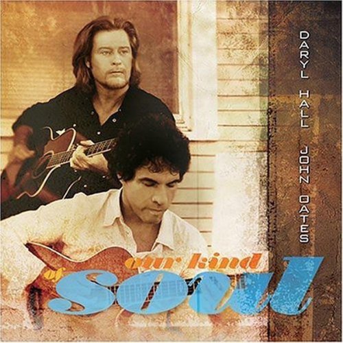 Hall & Oates/Our Kind Of Soul