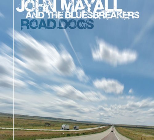 John Mayall/Road Dogs