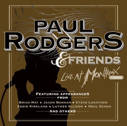 Paul & Friends Rodgers/Live At Montreux 1994