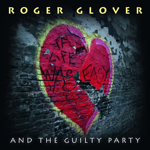Roger Glover/If Life Was Easy