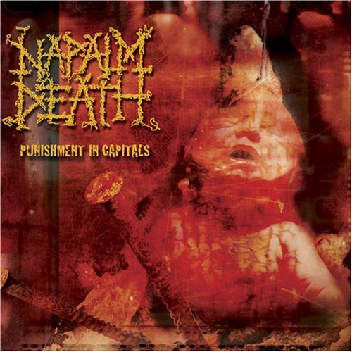Napalm Death/Punishment In Capitals@Explicit Version