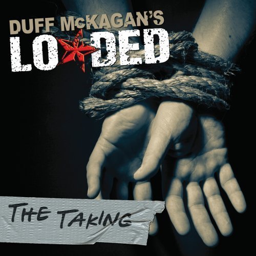 Duff Loaded Mckagan Taking 