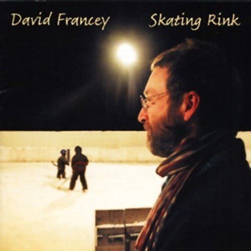 David Francey/Skating Rink