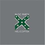 Bloc Party Helicopter Remixes 