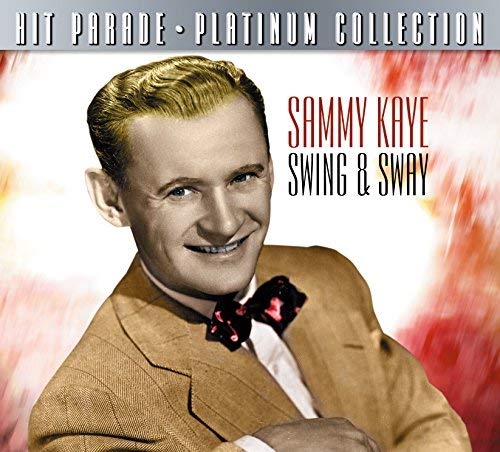 Sammy Kaye/Swing & Sway