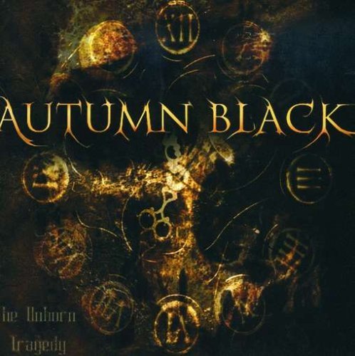 Autumn Black/Unborn Tragedy