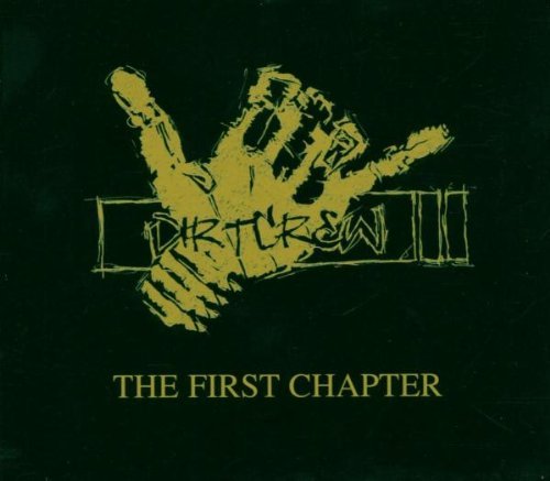 Dirt Crew/First Chapter