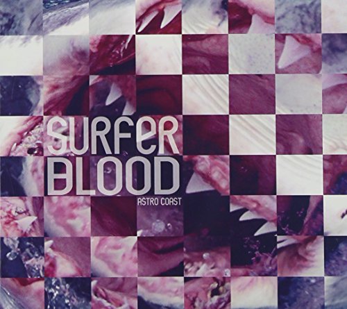 Surfer Blood Astro Coast 