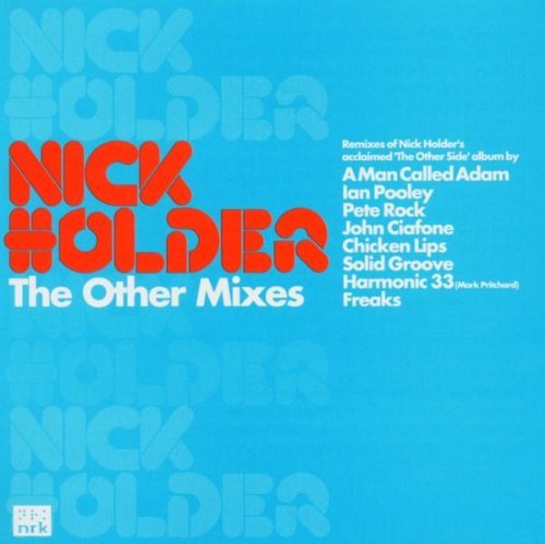 Nick Holder/Other Mixes