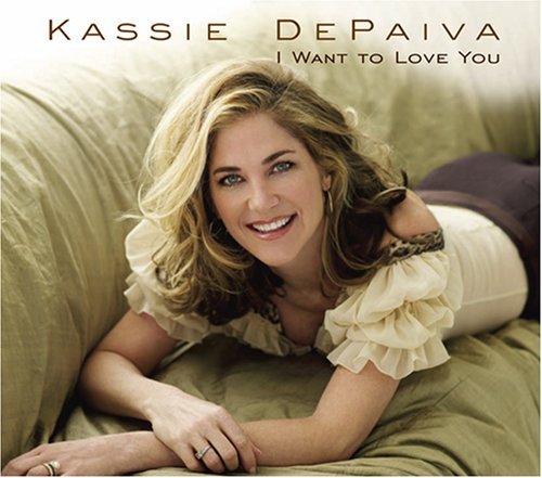 Kassie Depaiva/I Want To Love You