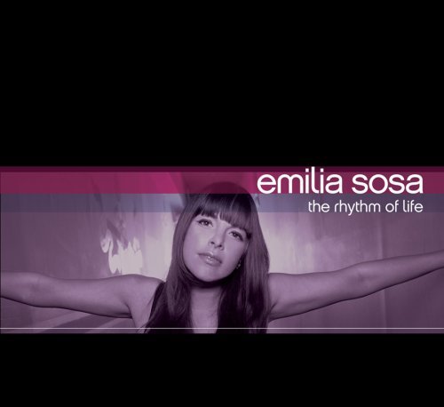 Emilia Sosa/Rhythm Of Life