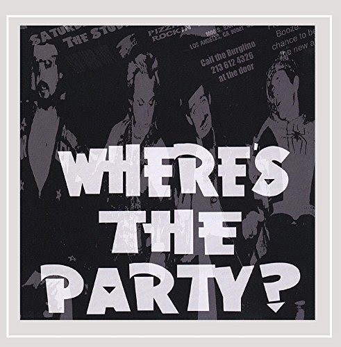 Original Booty Burglars/Where's The Party?
