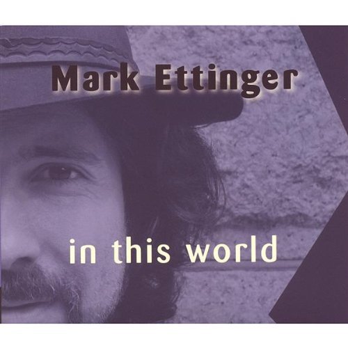 Mark Ettinger/In This World
