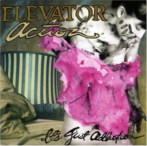Elevator Action/It's Just Addiction