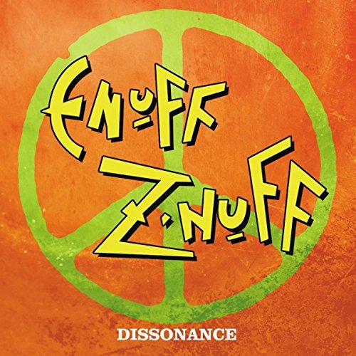 Enuff Z Nuff/Dissonance@Import-Can