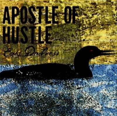 Apostle Of Hustle/Eats Darkness