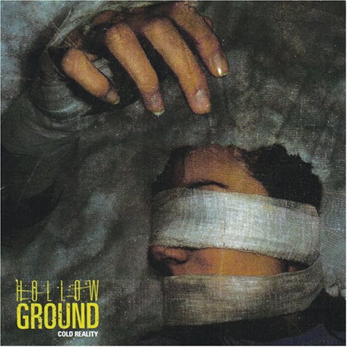Hollow Ground/Cold Reality
