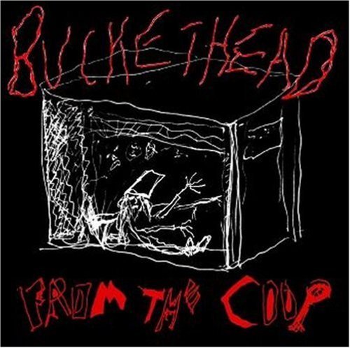 Buckethead/From The Coop