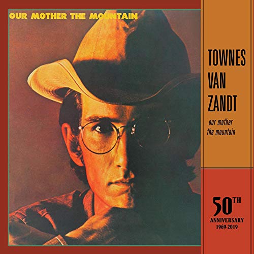 Townes Van Zandt/Our Mother The Mountain@50th Anniversary