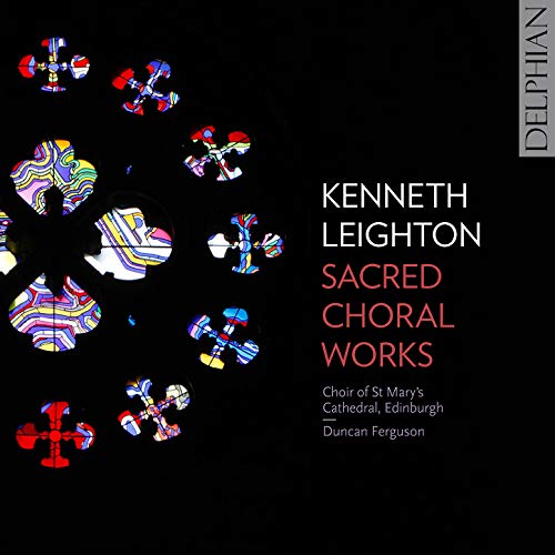 Leighton / Ferguson/Sacred Choral Works
