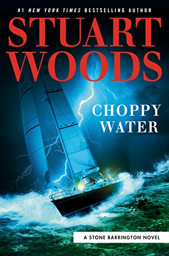 Stuart Woods/Choppy Water