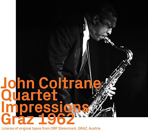 John Coltrane/Impressions Graz 1962