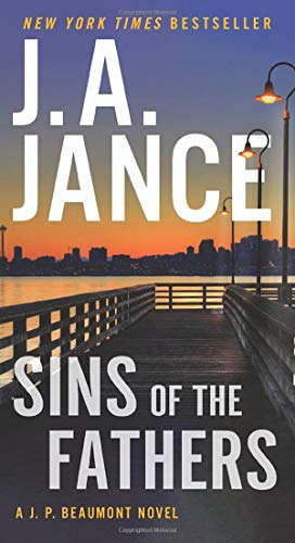 J. A. Jance/Sins of the Fathers@ A J.P. Beaumont Novel