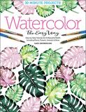 Sara Berrenson Watercolor The Easy Way Step By Step Tutorials For 50 Beautiful Motifs In 