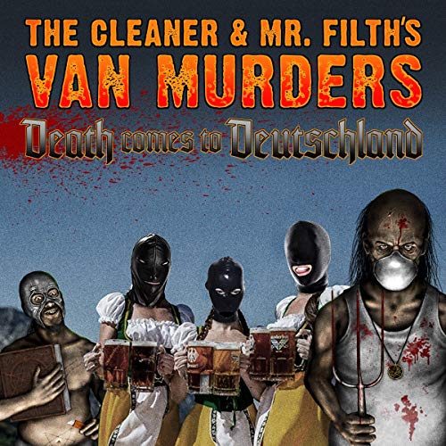 The Cleaner & Mr. Filth's Van Murders/The Hots For Dead Goths