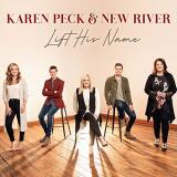 Karen & New River Peck Lift His Name 